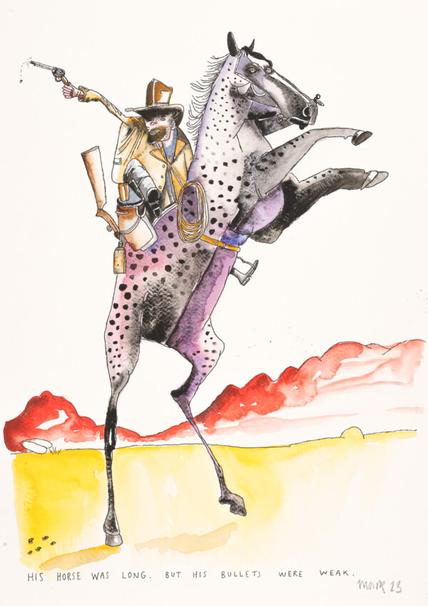 His Horse Was Long but His Bullets Were Weak