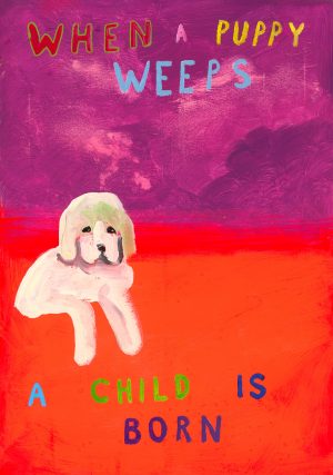 When a Puppy Wheeps a Child Is Born